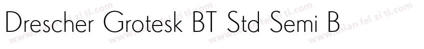 Drescher Grotesk BT Std Semi Bold字体转换